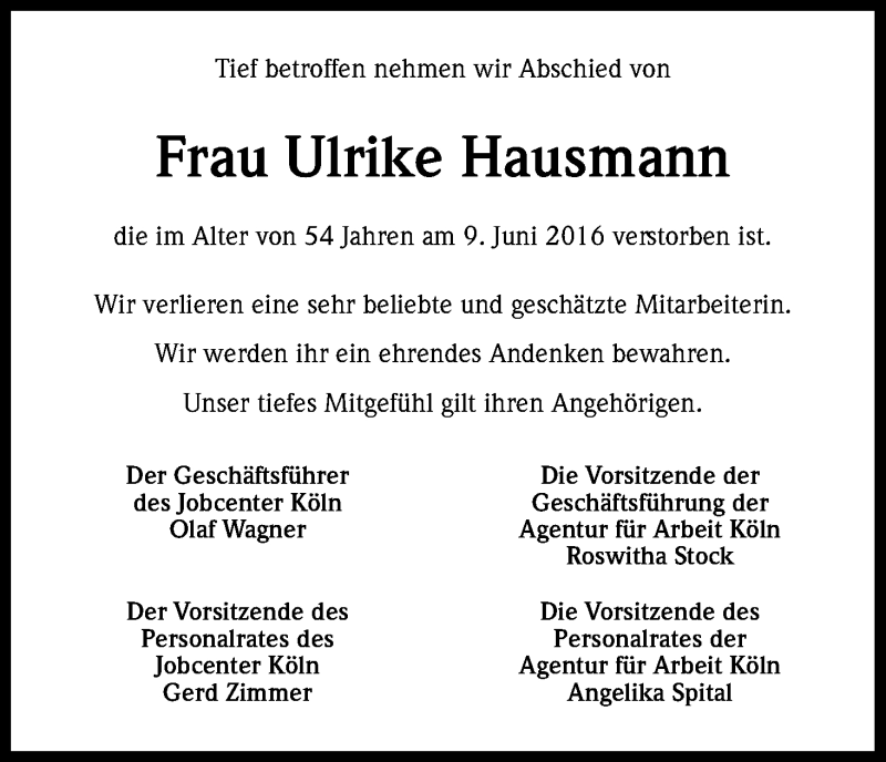  Traueranzeige für Ulrike Hausmann vom 15.07.2016 aus Kölner Stadt-Anzeiger / Kölnische Rundschau / Express