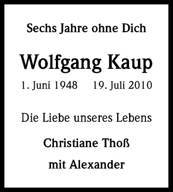 Anzeige von Wolfgang Kaup von Kölner Stadt-Anzeiger / Kölnische Rundschau / Express