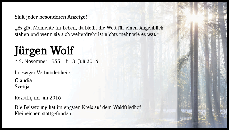  Traueranzeige für Jürgen Wolf vom 23.07.2016 aus Kölner Stadt-Anzeiger / Kölnische Rundschau / Express