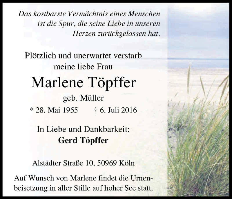 Traueranzeige für Marlene Töpffer vom 16.07.2016 aus Kölner Stadt-Anzeiger / Kölnische Rundschau / Express