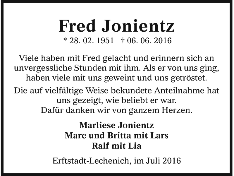  Traueranzeige für Fred Jonientz vom 09.07.2016 aus Kölner Stadt-Anzeiger / Kölnische Rundschau / Express