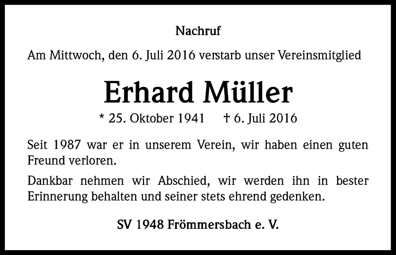  Traueranzeige für Erhard Müller vom 12.07.2016 aus Kölner Stadt-Anzeiger / Kölnische Rundschau / Express