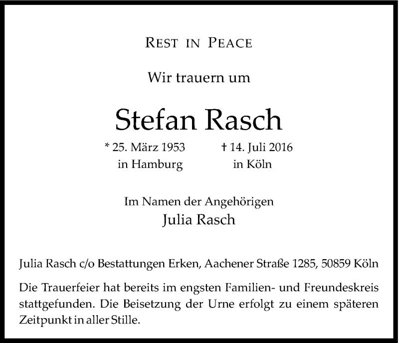 Traueranzeige für Stefan Rasch vom 23.07.2016 aus Kölner Stadt-Anzeiger / Kölnische Rundschau / Express
