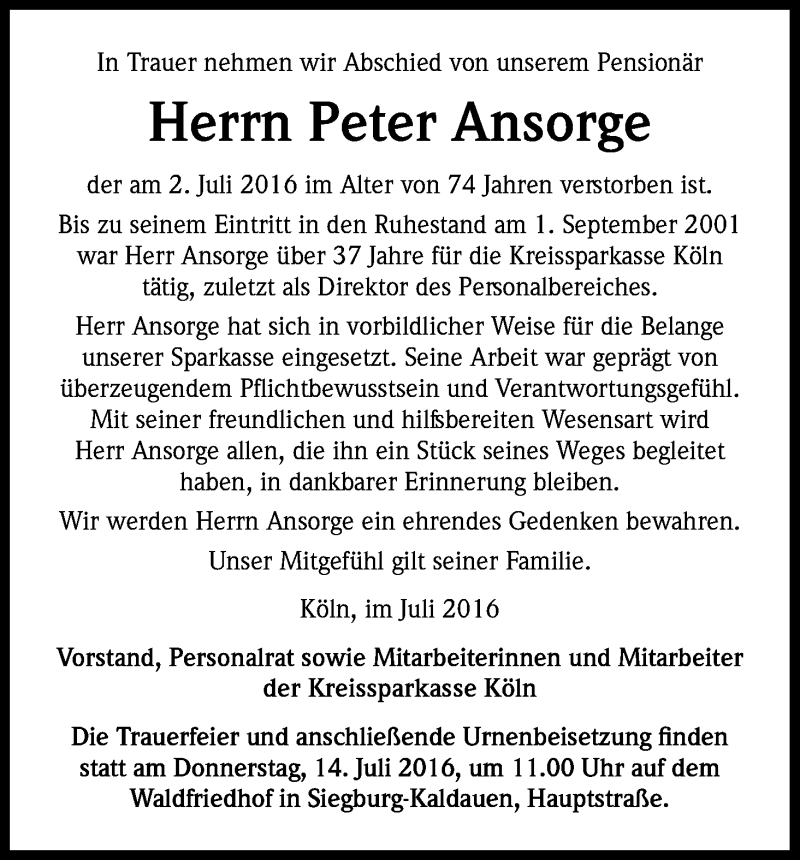  Traueranzeige für Peter Ansorge vom 11.07.2016 aus Kölner Stadt-Anzeiger / Kölnische Rundschau / Express
