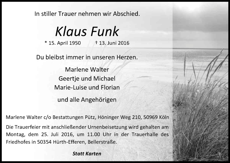  Traueranzeige für Klaus Funk vom 02.07.2016 aus Kölner Stadt-Anzeiger / Kölnische Rundschau / Express