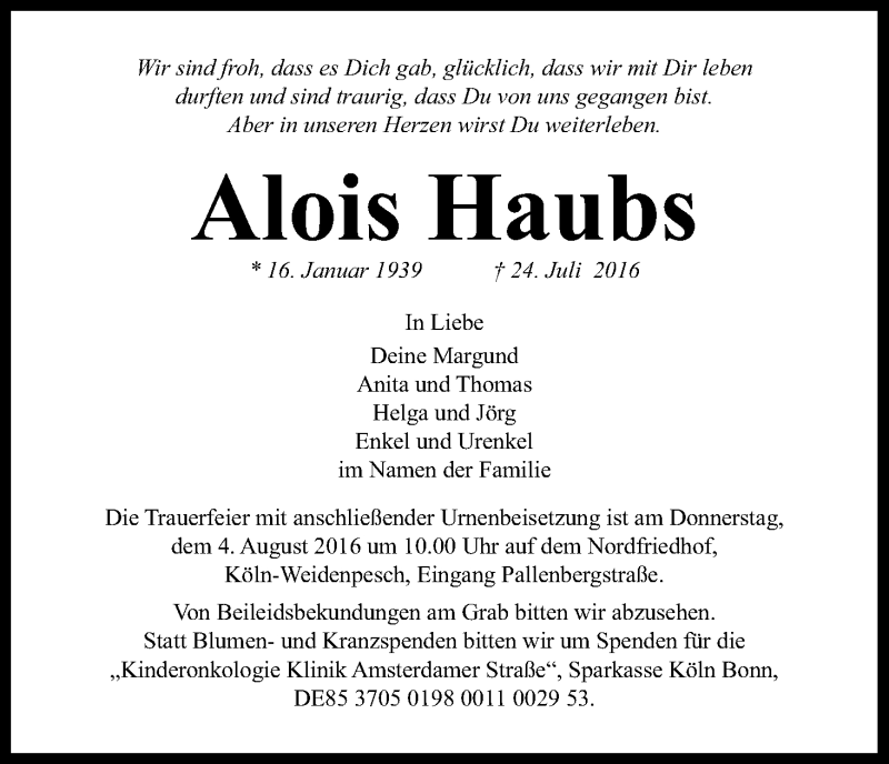  Traueranzeige für Alois Haubs vom 30.07.2016 aus Kölner Stadt-Anzeiger / Kölnische Rundschau / Express