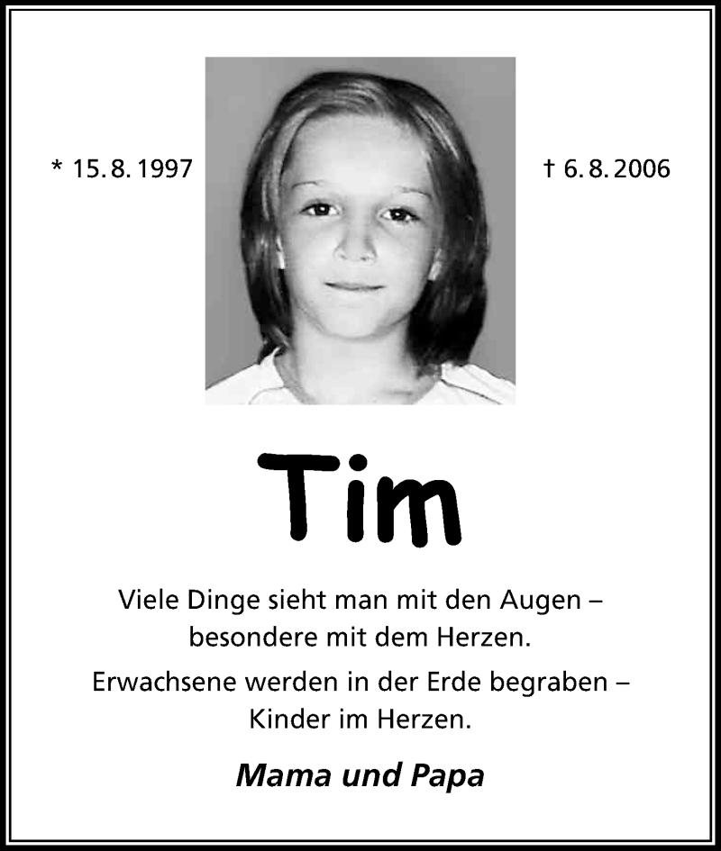  Traueranzeige für Tim  vom 06.08.2016 aus Kölner Stadt-Anzeiger / Kölnische Rundschau / Express