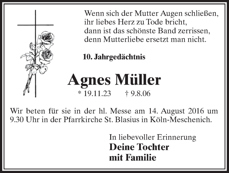  Traueranzeige für Agnes Müller vom 10.08.2016 aus  Schlossbote/Werbekurier 