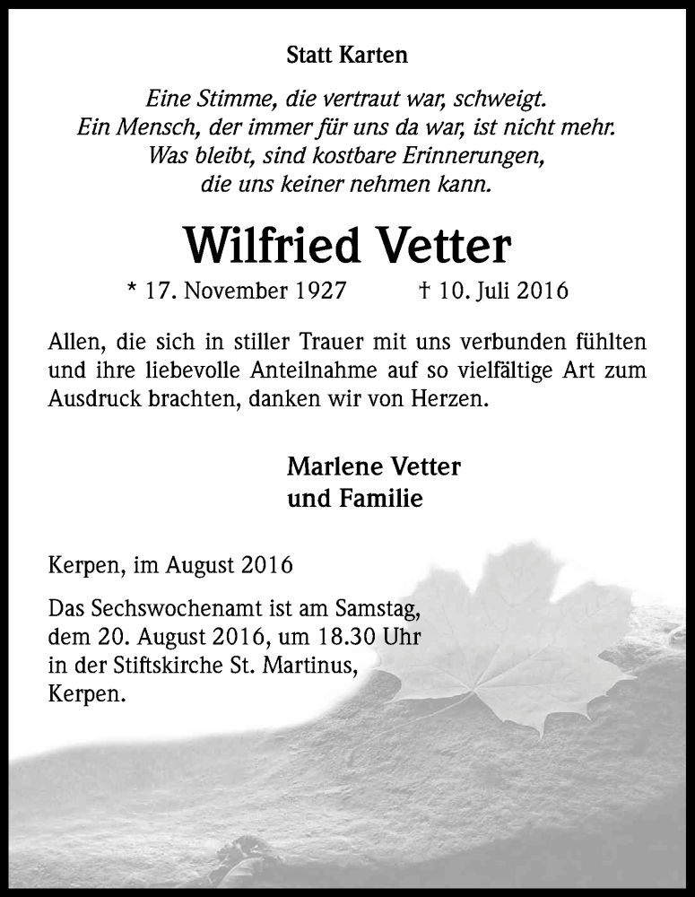  Traueranzeige für Wilfried Vetter vom 06.08.2016 aus Kölner Stadt-Anzeiger / Kölnische Rundschau / Express