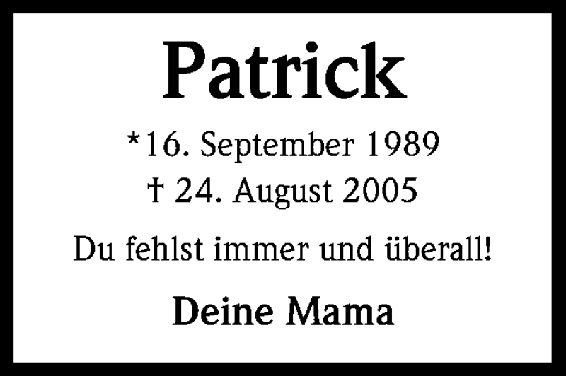  Traueranzeige für Patrick Welter vom 24.08.2016 aus Kölner Stadt-Anzeiger / Kölnische Rundschau / Express
