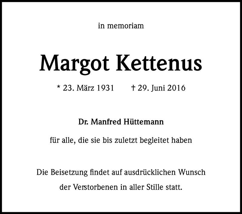  Traueranzeige für Margot Kettenus vom 13.07.2016 aus Kölner Stadt-Anzeiger / Kölnische Rundschau / Express