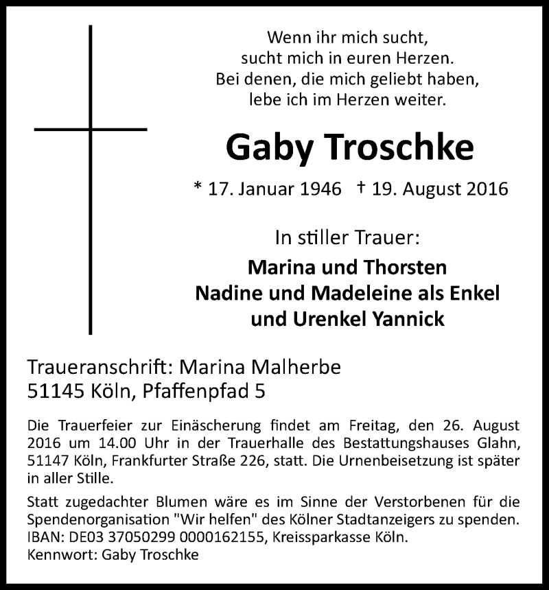  Traueranzeige für Gaby Troschke vom 24.08.2016 aus Kölner Stadt-Anzeiger / Kölnische Rundschau / Express