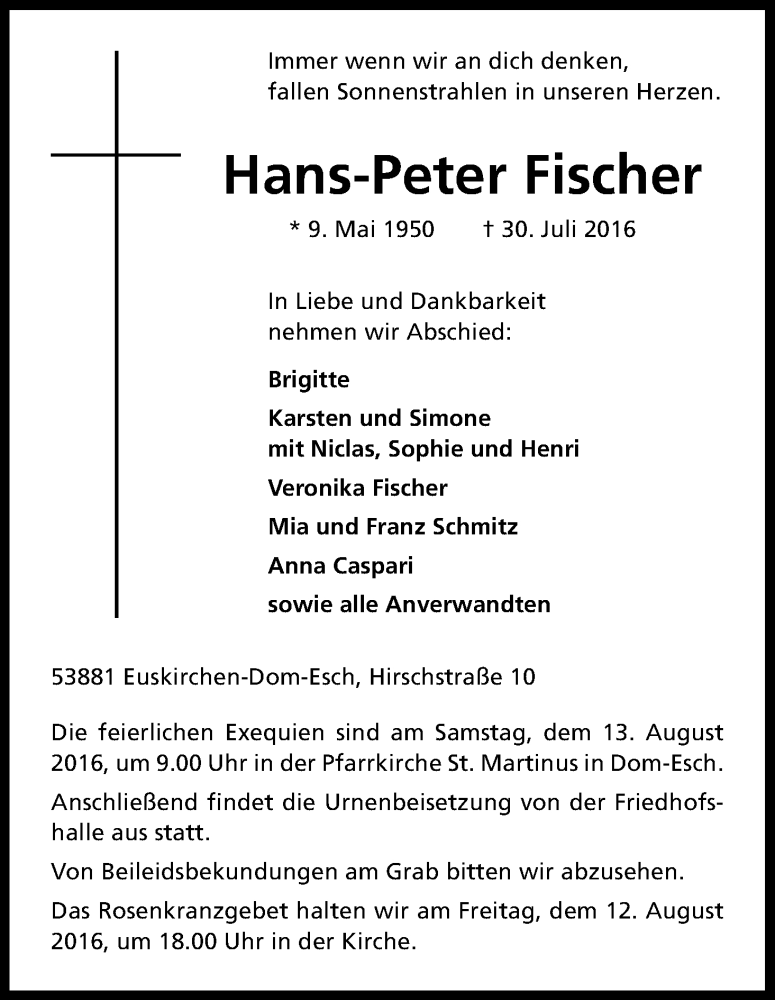 Traueranzeige für Hans-Peter Fischer vom 06.08.2016 aus Kölner Stadt-Anzeiger / Kölnische Rundschau / Express