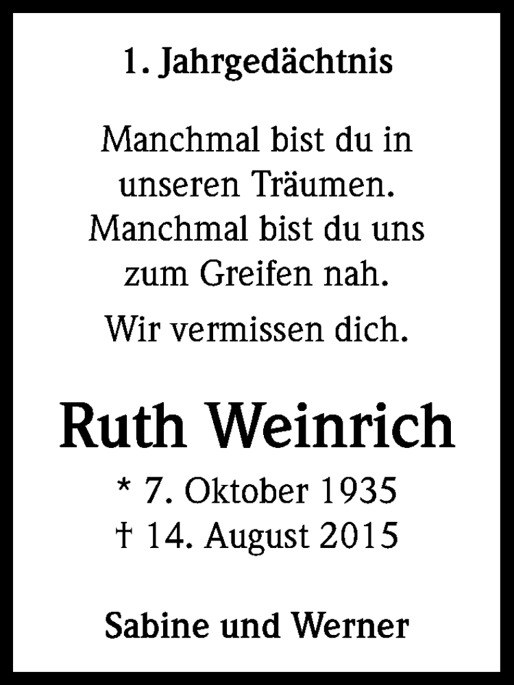 Traueranzeige für Ruth Weinrich vom 13.08.2016 aus Kölner Stadt-Anzeiger / Kölnische Rundschau / Express