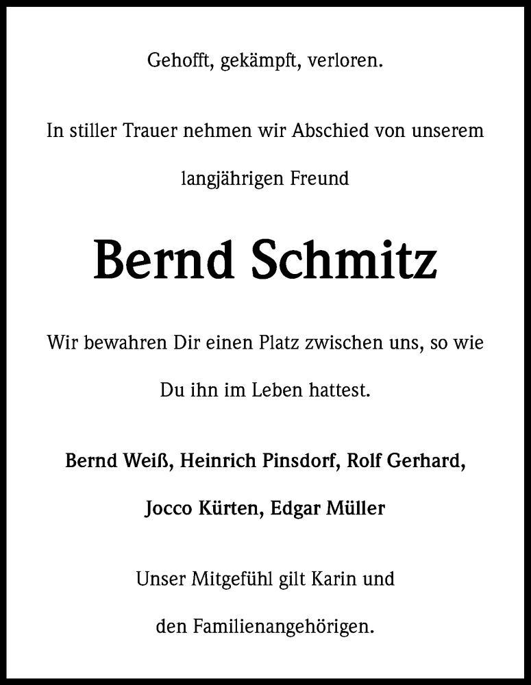  Traueranzeige für Bernd Schmitz vom 20.08.2016 aus Kölner Stadt-Anzeiger / Kölnische Rundschau / Express