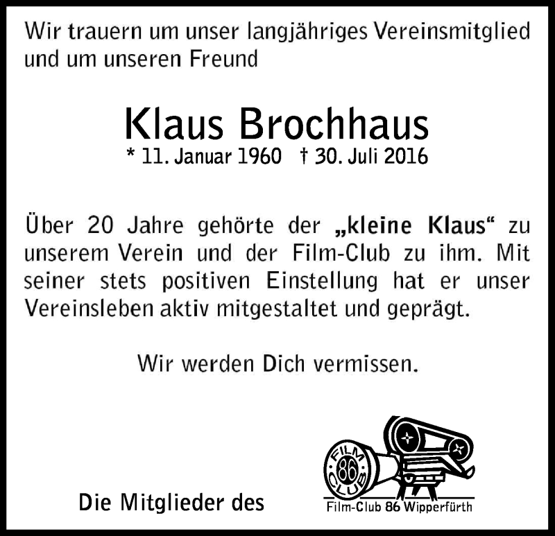  Traueranzeige für Klaus Brochhaus vom 06.08.2016 aus Kölner Stadt-Anzeiger / Kölnische Rundschau / Express