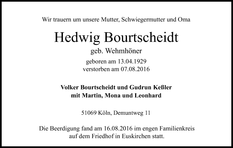  Traueranzeige für Hedwig Bourtscheidt vom 20.08.2016 aus Kölner Stadt-Anzeiger / Kölnische Rundschau / Express