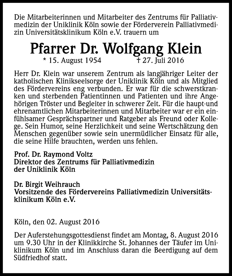  Traueranzeige für Wolfgang Klein vom 06.08.2016 aus Kölner Stadt-Anzeiger / Kölnische Rundschau / Express