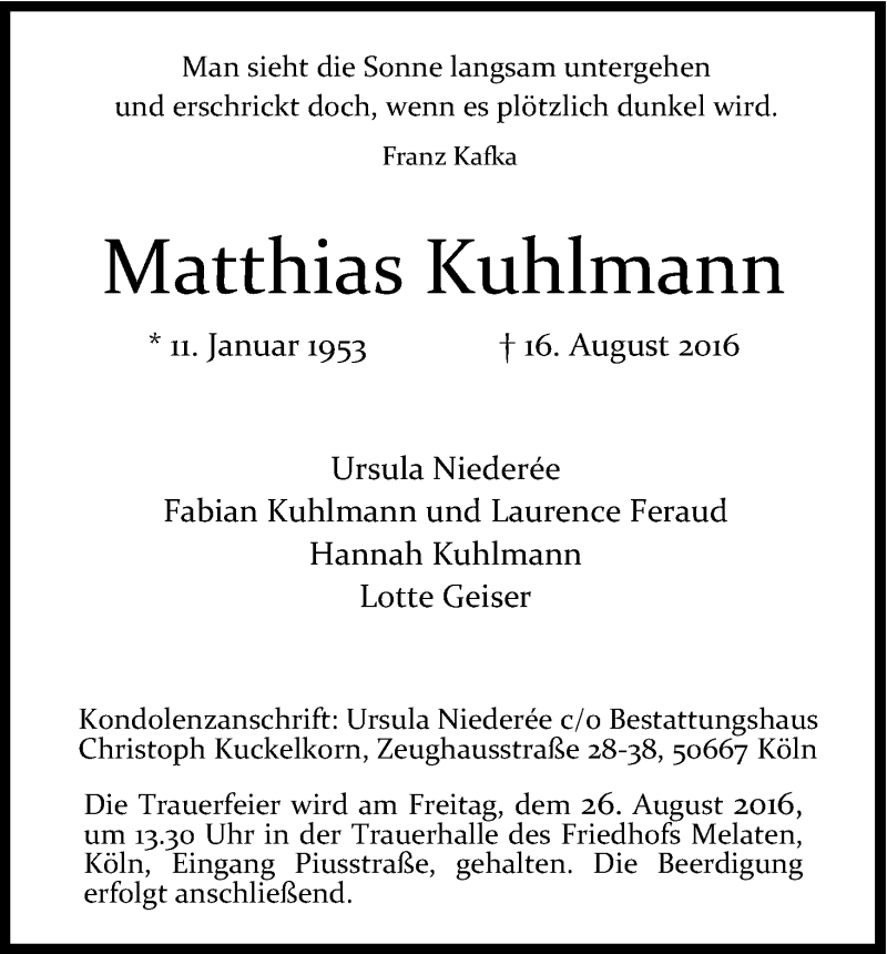  Traueranzeige für Matthias Kuhlmann vom 24.08.2016 aus Kölner Stadt-Anzeiger / Kölnische Rundschau / Express