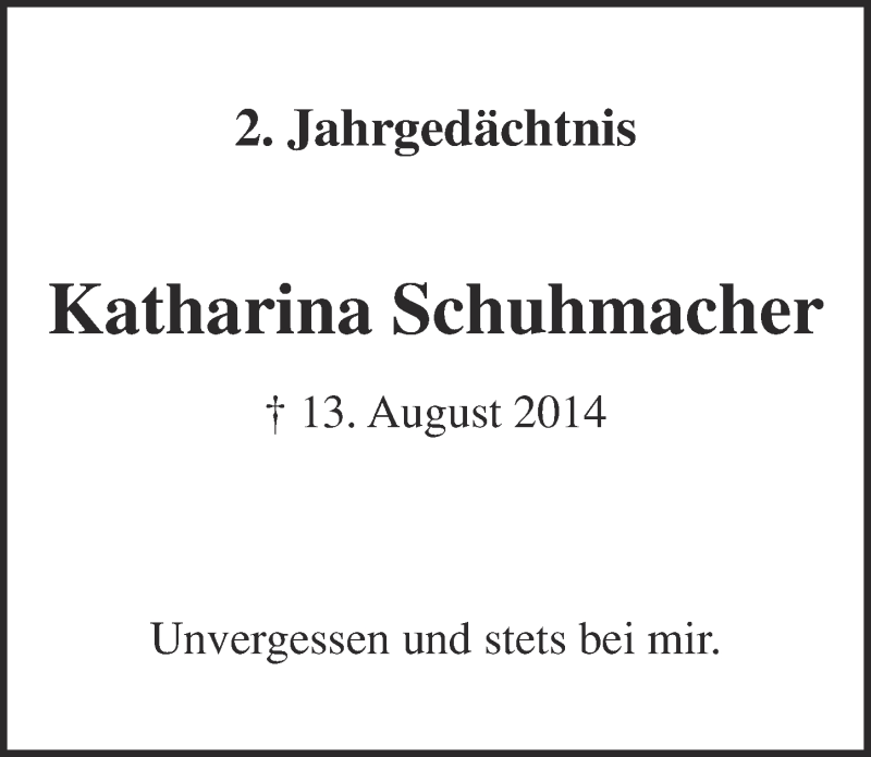  Traueranzeige für Katharina Schuhmacher vom 10.08.2016 aus  Kölner Wochenspiegel 