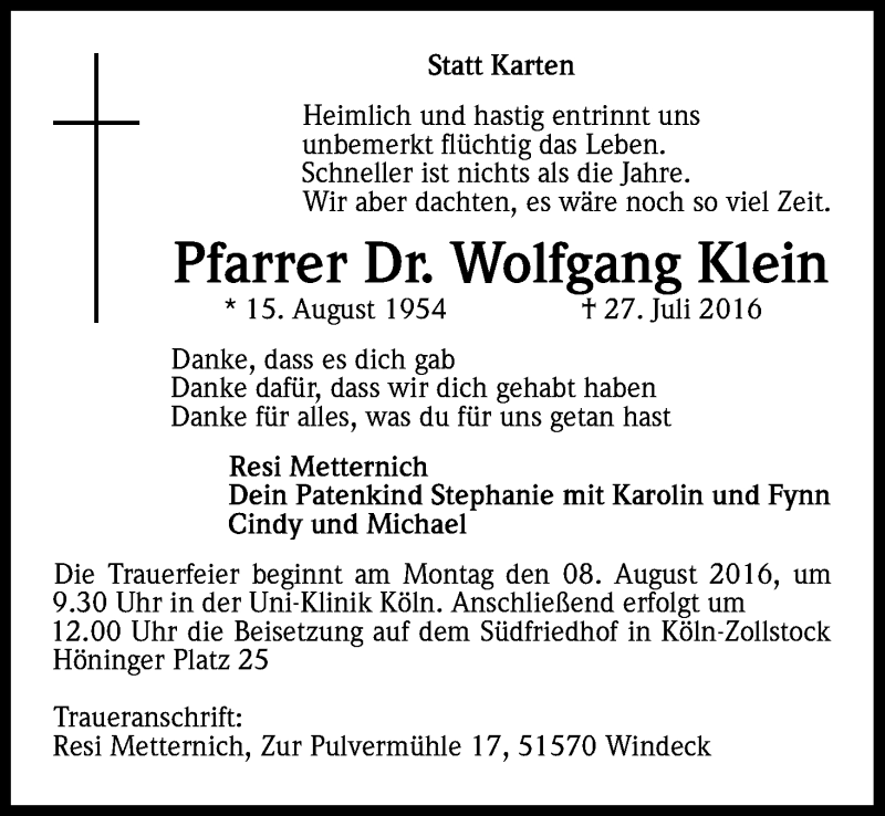  Traueranzeige für Wolfgang Klein vom 04.08.2016 aus Kölner Stadt-Anzeiger / Kölnische Rundschau / Express