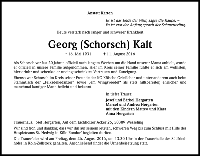  Traueranzeige für Georg Kalt vom 13.08.2016 aus Kölner Stadt-Anzeiger / Kölnische Rundschau / Express