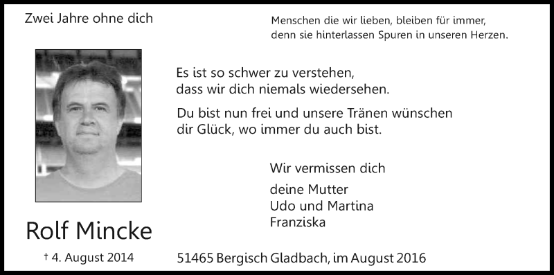  Traueranzeige für Rolf Mincke vom 06.08.2016 aus Kölner Stadt-Anzeiger / Kölnische Rundschau / Express
