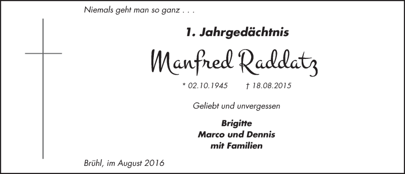  Traueranzeige für Manfred Raddatz vom 17.08.2016 aus  Schlossbote/Werbekurier 