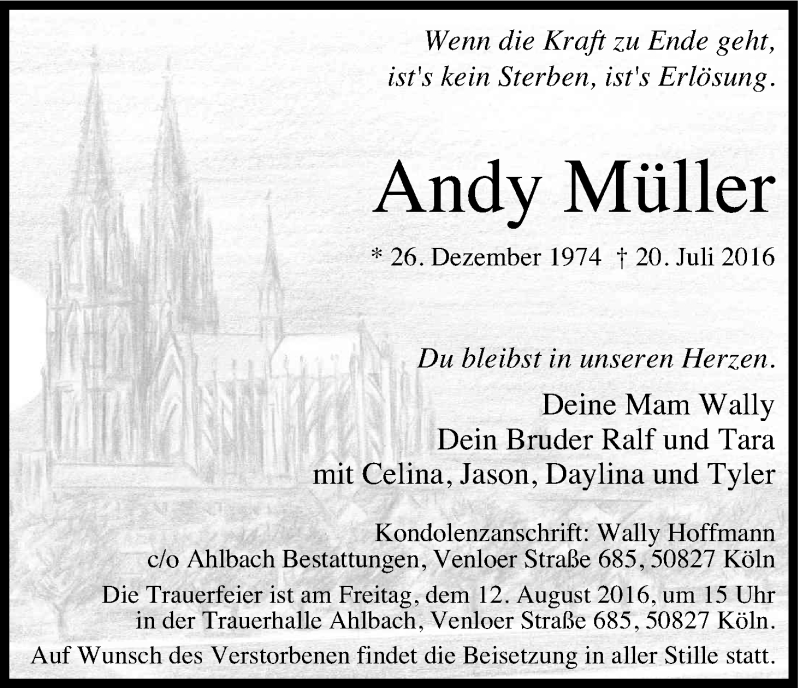  Traueranzeige für Andy Müller vom 06.08.2016 aus Kölner Stadt-Anzeiger / Kölnische Rundschau / Express