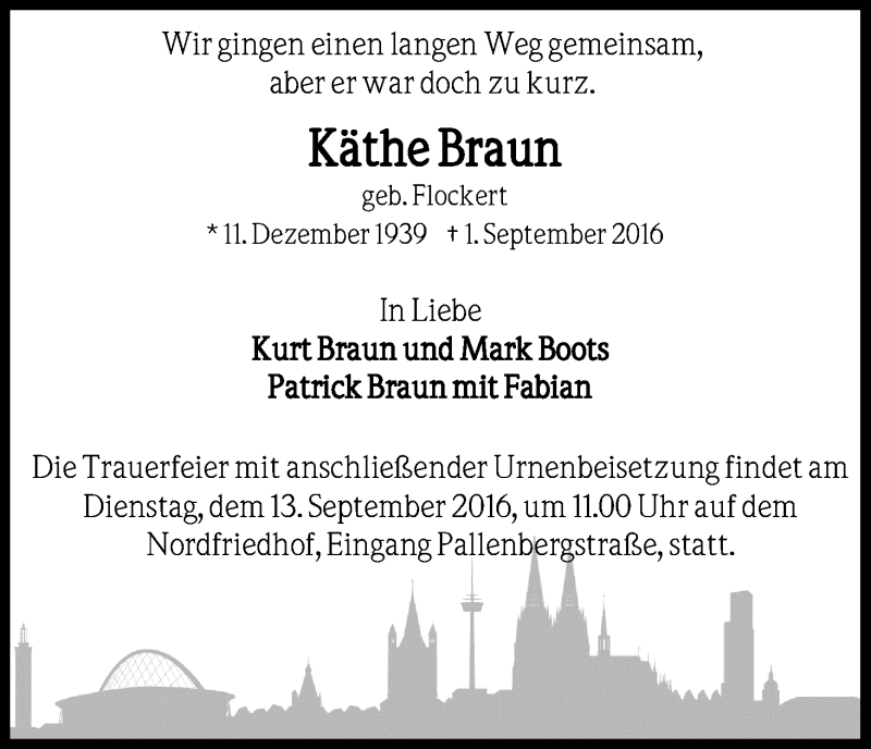  Traueranzeige für Käthe Braun vom 07.09.2016 aus Kölner Stadt-Anzeiger / Kölnische Rundschau / Express