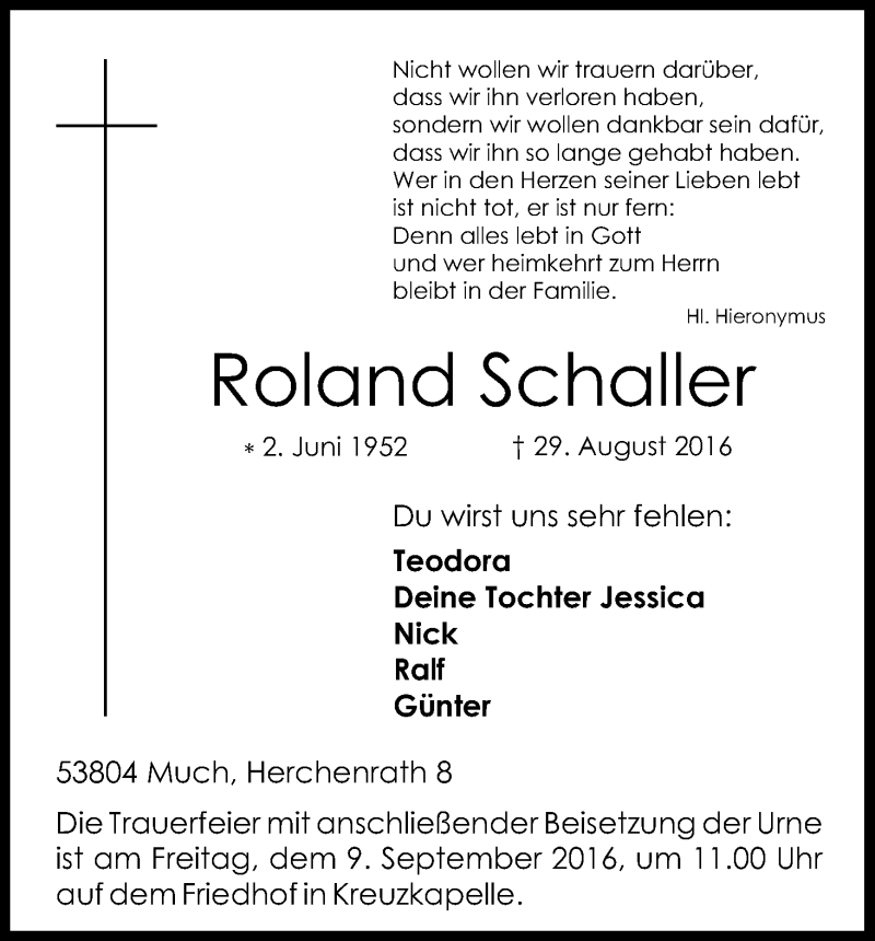  Traueranzeige für Roland Schaller vom 05.09.2016 aus Kölner Stadt-Anzeiger / Kölnische Rundschau / Express