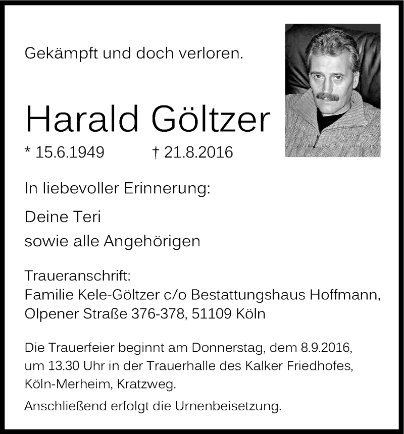  Traueranzeige für Harald Göltzer vom 03.09.2016 aus Kölner Stadt-Anzeiger / Kölnische Rundschau / Express