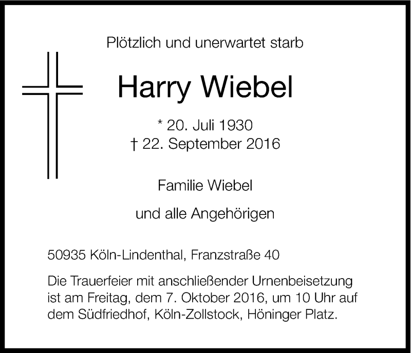  Traueranzeige für Harry Wiebel vom 01.10.2016 aus Kölner Stadt-Anzeiger / Kölnische Rundschau / Express