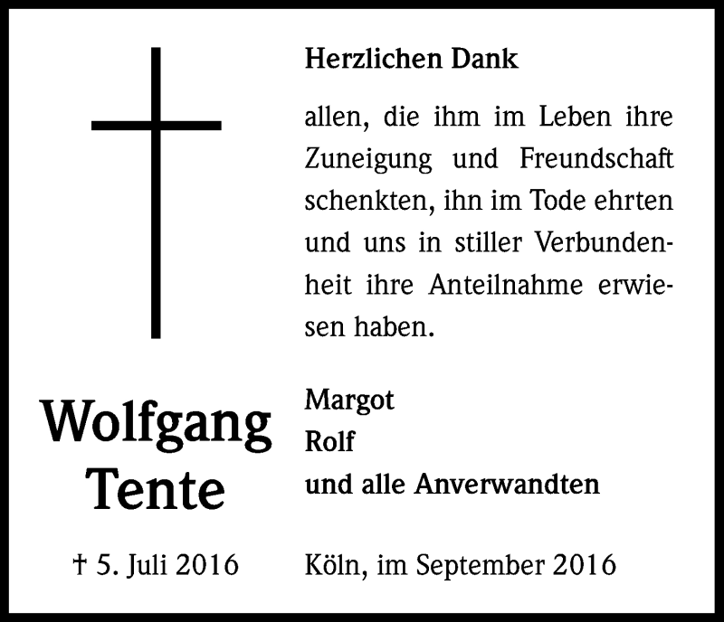  Traueranzeige für Wolfgang Tente vom 10.09.2016 aus Kölner Stadt-Anzeiger / Kölnische Rundschau / Express