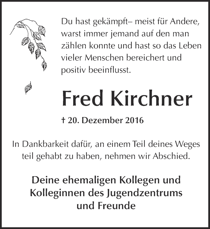  Traueranzeige für Fred Kirchner vom 04.01.2017 aus  Wochenende 