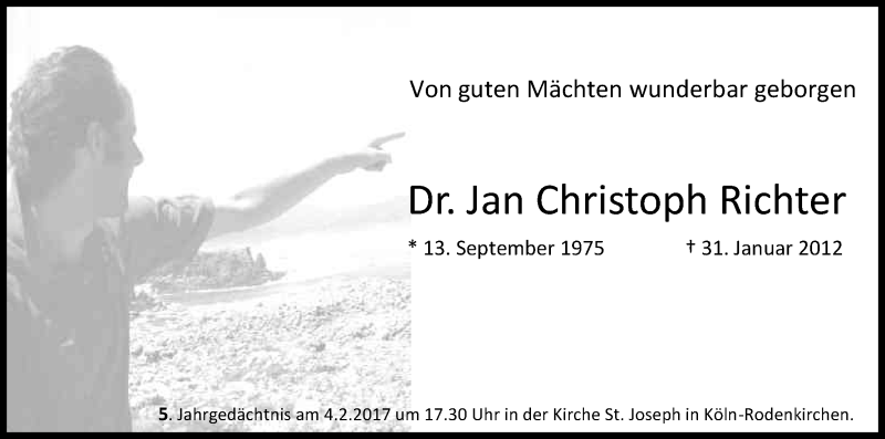  Traueranzeige für Jan Christoph Richter vom 01.02.2017 aus Kölner Stadt-Anzeiger / Kölnische Rundschau / Express