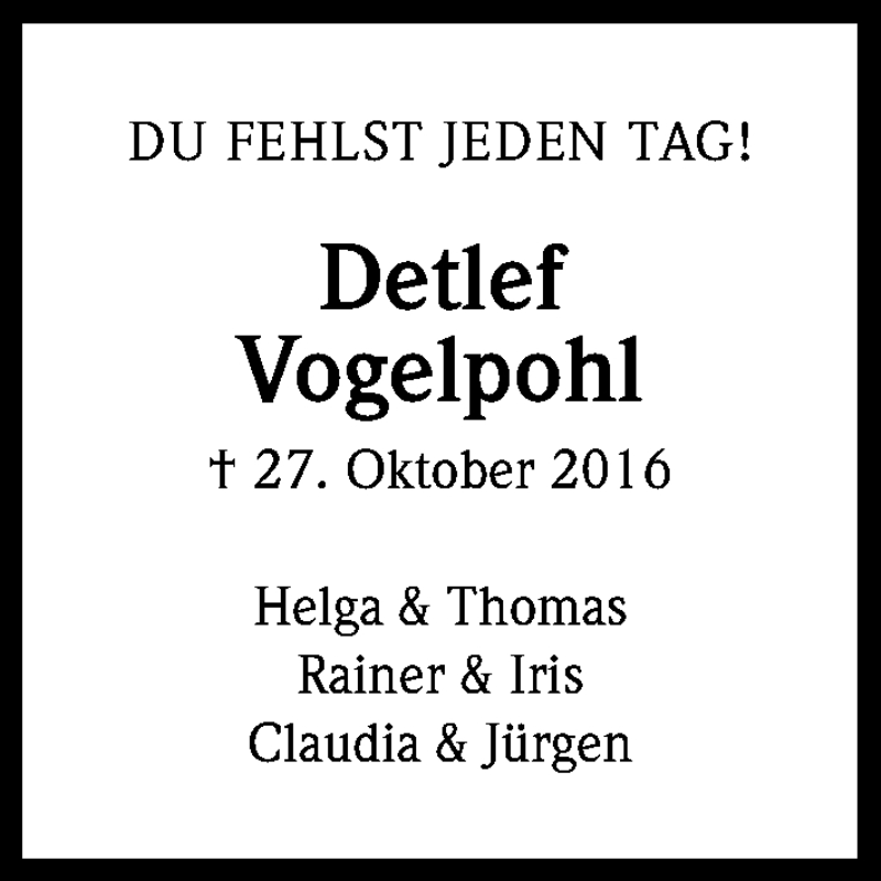  Traueranzeige für Detlef Vogelpohl vom 27.10.2017 aus Kölner Stadt-Anzeiger / Kölnische Rundschau / Express