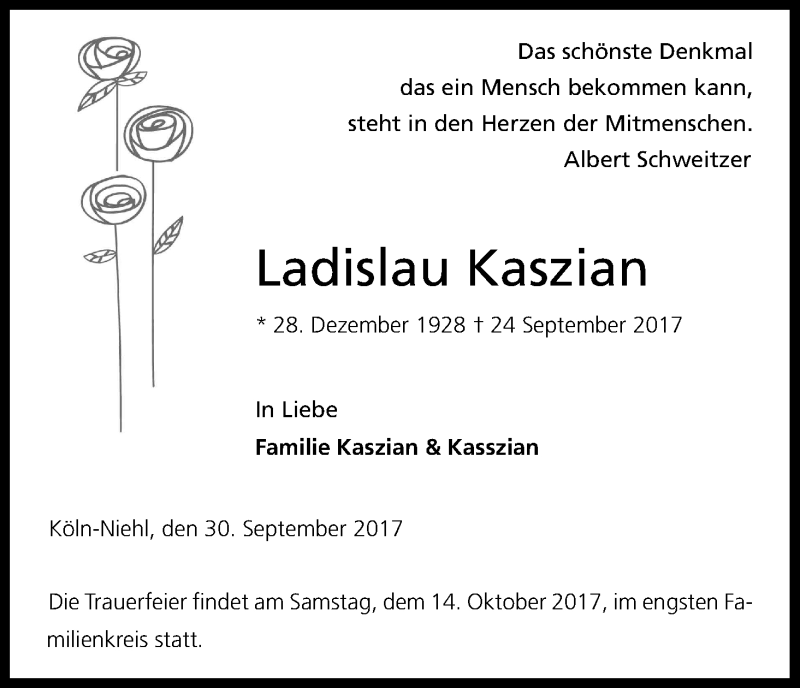  Traueranzeige für Ladislau Kaszian vom 11.10.2017 aus Kölner Stadt-Anzeiger / Kölnische Rundschau / Express