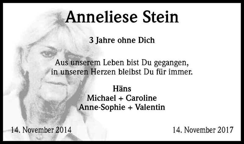  Traueranzeige für Anneliese Stein vom 14.11.2017 aus Kölner Stadt-Anzeiger / Kölnische Rundschau / Express