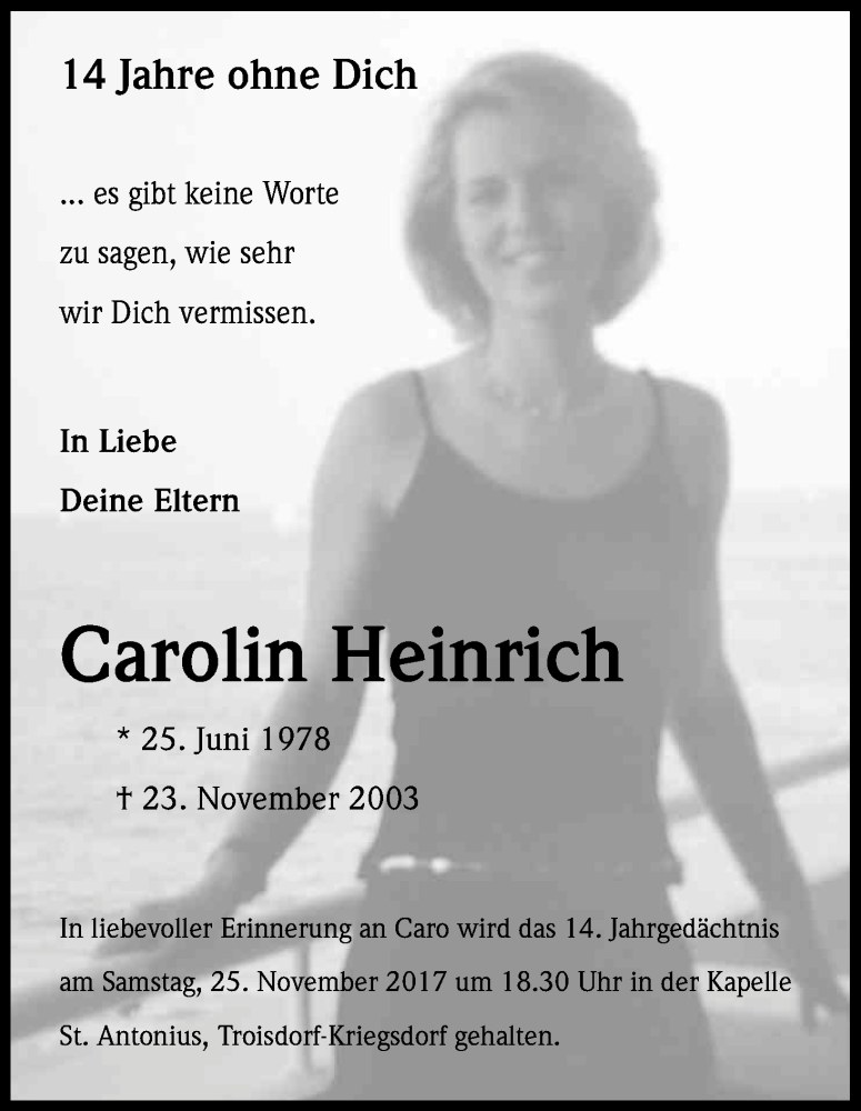  Traueranzeige für Carolin Heinrich vom 23.11.2017 aus Kölner Stadt-Anzeiger / Kölnische Rundschau / Express