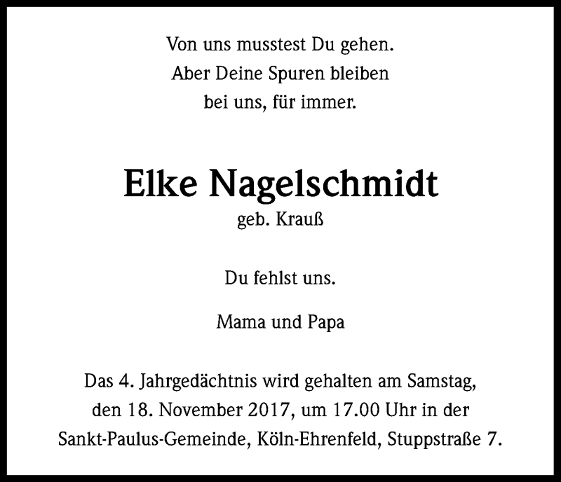  Traueranzeige für Elke Nagelschmidt vom 14.11.2017 aus Kölner Stadt-Anzeiger / Kölnische Rundschau / Express