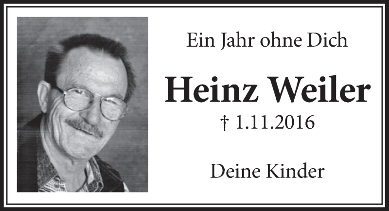  Traueranzeige für Heinz Weiler vom 02.11.2017 aus  Schlossbote/Werbekurier 