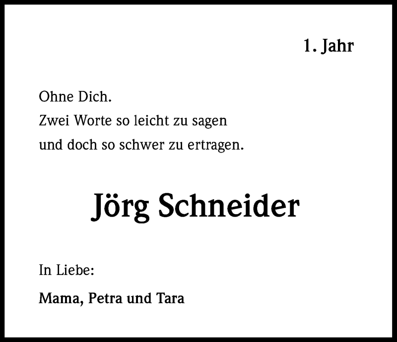  Traueranzeige für Jörg Schneider vom 09.11.2017 aus Kölner Stadt-Anzeiger / Kölnische Rundschau / Express