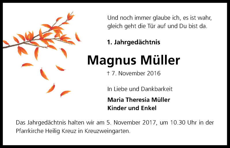  Traueranzeige für Magnus Müller vom 04.11.2017 aus Kölner Stadt-Anzeiger / Kölnische Rundschau / Express