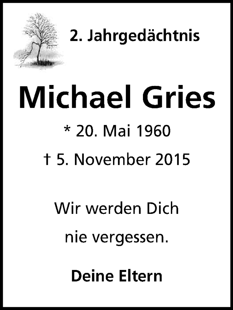  Traueranzeige für Michael Gries vom 04.11.2017 aus Kölner Stadt-Anzeiger / Kölnische Rundschau / Express