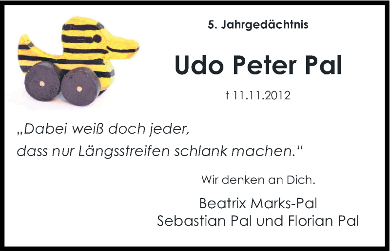  Traueranzeige für Udo Peter Pal vom 11.11.2017 aus Kölner Stadt-Anzeiger / Kölnische Rundschau / Express
