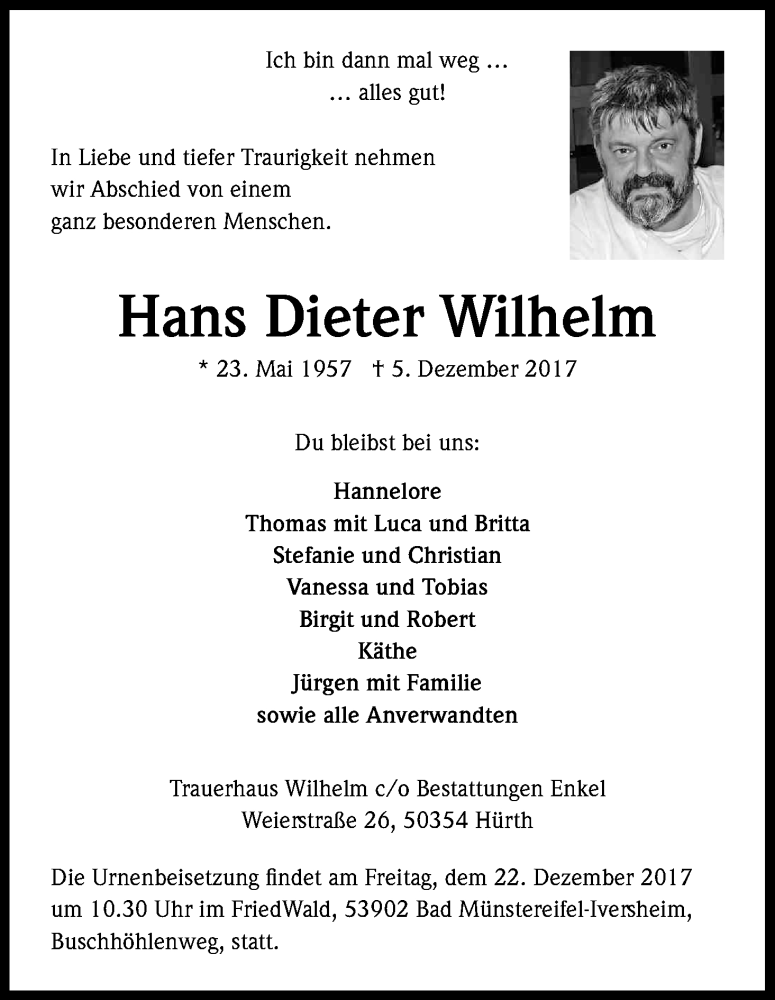 Traueranzeige für Hans Dieter Wilhelm vom 09.12.2017 aus Kölner Stadt-Anzeiger / Kölnische Rundschau / Express