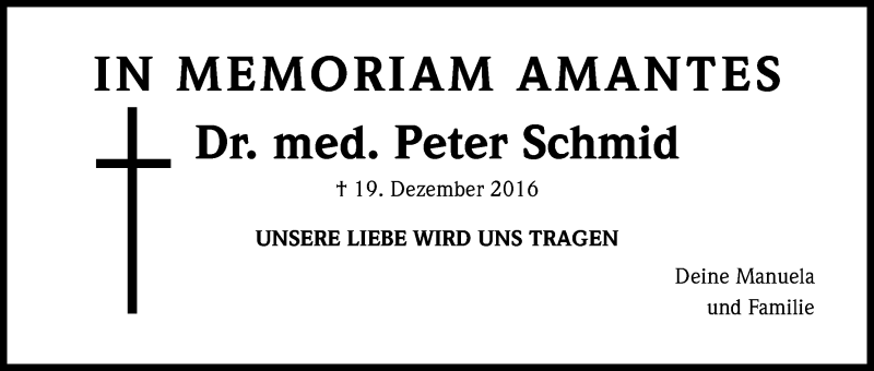  Traueranzeige für Peter Schmid vom 23.12.2017 aus Kölner Stadt-Anzeiger / Kölnische Rundschau / Express