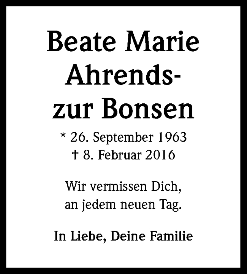  Traueranzeige für Beate Marie Ahrends-zur Bonsen vom 08.02.2017 aus Kölner Stadt-Anzeiger / Kölnische Rundschau / Express