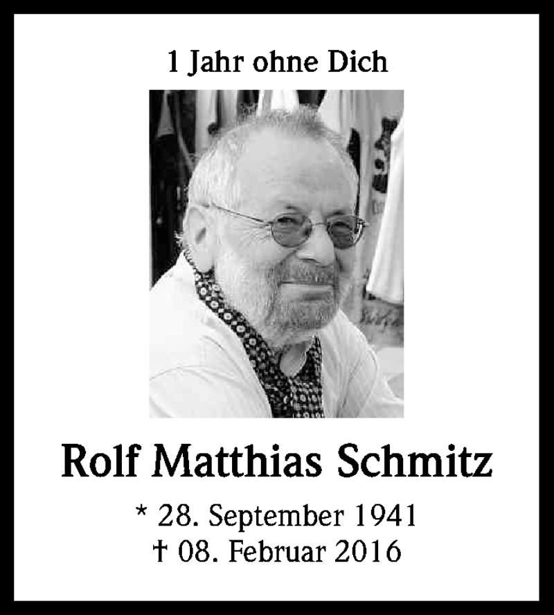  Traueranzeige für Rolf Matthias Schmitz vom 08.02.2017 aus Kölner Stadt-Anzeiger / Kölnische Rundschau / Express